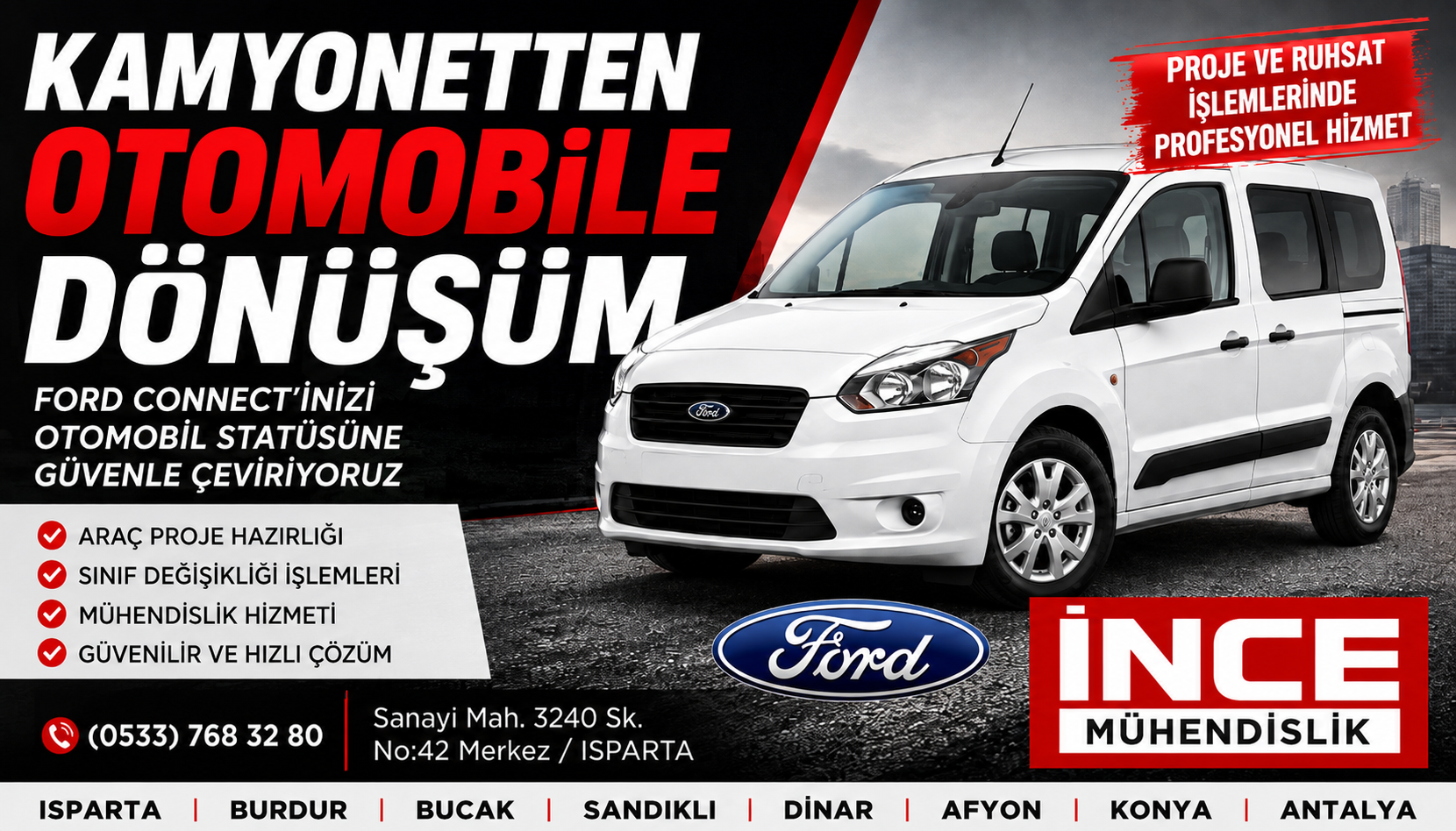 Ford Connect kamyonetten otomobile dönüşüm işlemlerinde profesyonel çözüm